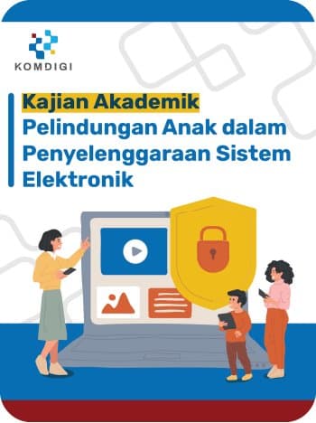 Perlindungan Anak dalam Penyelenggaraan Sistem Elektronik